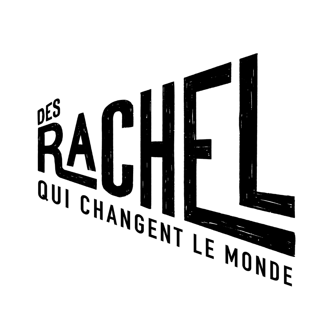 des rachel qui changent le monde