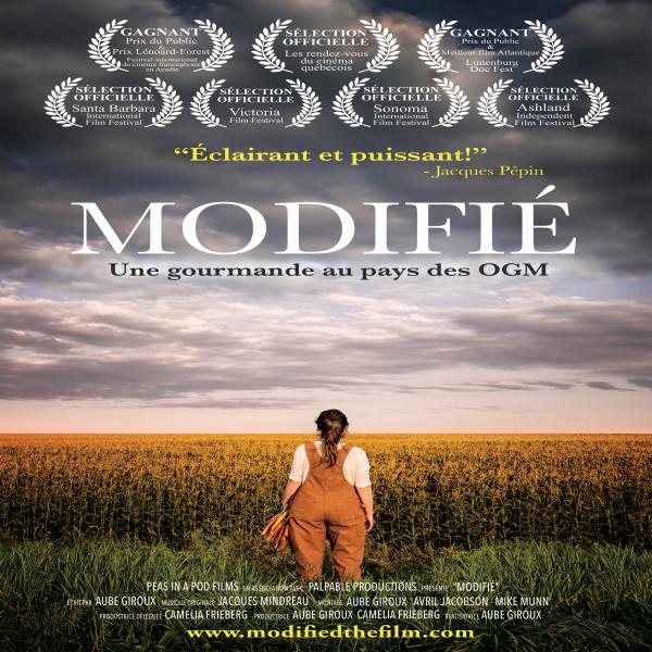 Vigilance OGM est fier de s’associer au lancement du documentaire Modifié sur l'étiquetage des OGM au Canada qui aura lieu le mardi 27 février dans le cadre des RDV Québec Cinéma.
