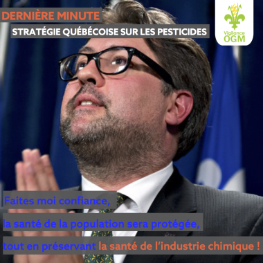 Vigilance OGM réagit avec pessimisme à la publication dans la Gazette officielle du Québec d’un projet de modification réglementaire sur les pesticides par le MDDELCC touchant les l’atrazine, du chlorpyrifos et de trois néonicotinoïdes.
